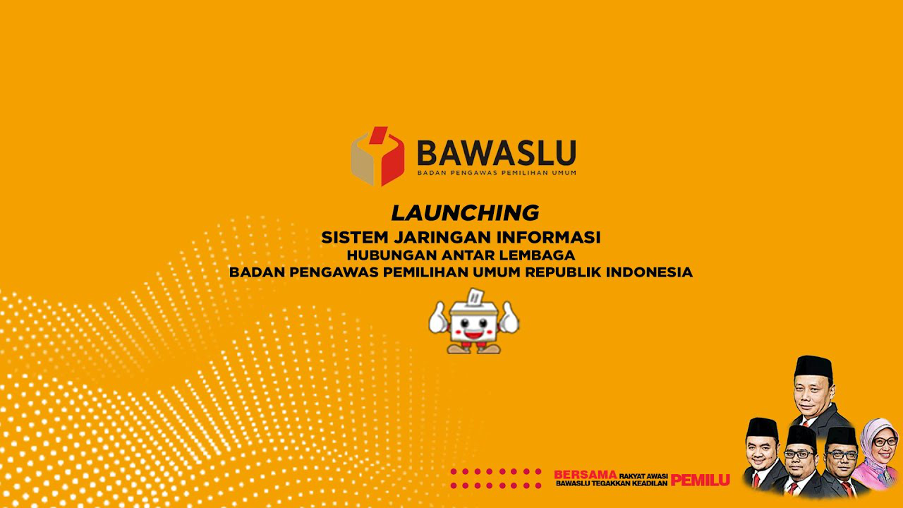 Bawaslu Gelar Launching Sistem Jaringan Informasi Hubungan Antar Lembaga