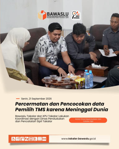 Bawaslu dan KPU Takalar koordinasikan Pemilih TMS ke Disdukcapil
