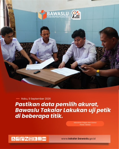 Bawaslu Takalar Uji Petik Pemilih Baru dan TMS di Kelurahan Pappa Kec. Pattallassang dan Polres Takalar
